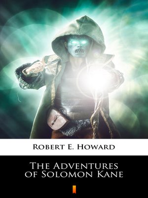 cover image of The Adventures of Solomon Kane